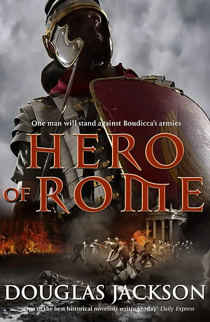 Hero of Rome by Douglas Jackson