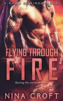 Flying Through Fire by Nina Croft