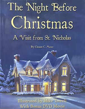 The Night Before Christmas: A Visit from St. Nicholas by Clement C. Moore