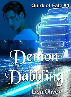 Demon Dabbling by Lisa Oliver, Lisa Oliver