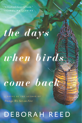 The Days When Birds Come Back by Deborah Reed