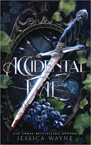 Accidental Fae by Jessica Wayne