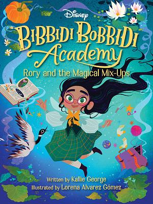 Rory and the Magical Mix-Ups by Kallie George