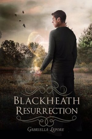 Blackheath: Resurrection by Gabriella Lepore