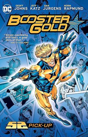 Booster Gold: 52 Pick-Up by Jeff Katz, Geoff Johns