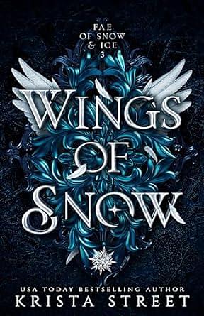 Wings of Snow by Krista Street