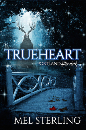 Trueheart by Mel Sterling