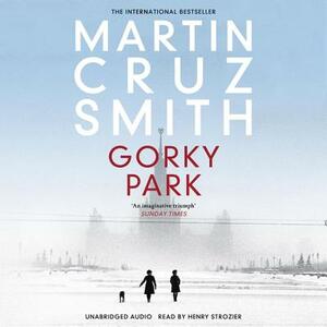Gorky Park by Martin Cruz Smith