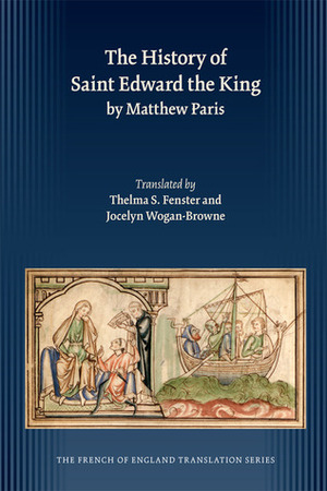 History of Saint Edward the King by Matthew Paris by Matthew Paris