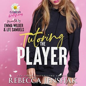 Tutoring the Player by Rebecca Jenshak