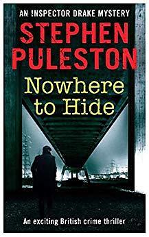 Nowhere to Hide by Stephen Puleston, Stephen Puleston