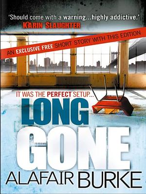 Long Gone by Alafair Burke