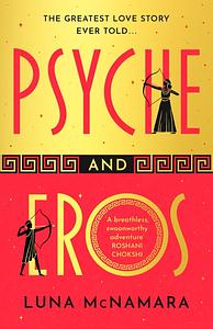 Psyche and Eros by Luna McNamara