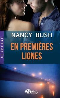 En premières lignes by Nancy Bush