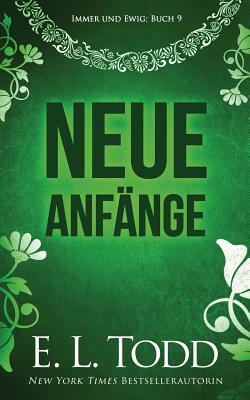 Neue Anfänge by E.L. Todd