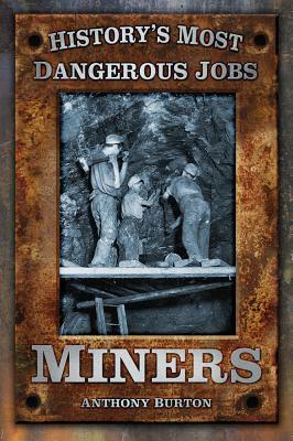 Miners by Anthony Burton