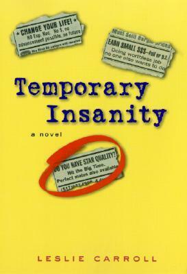 Temporary Insanity by Leslie Carroll