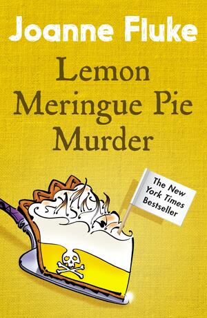 Lemon Meringue Pie Murder by Joanne Fluke