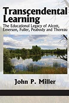 Transcendental Learning by John P. Miller