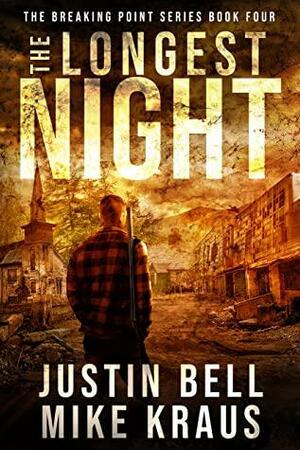 The Longest Night by Justin Bell, Mike Kraus