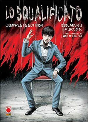 Lo Squalificato - Complete Edition by Usamaru Furuya