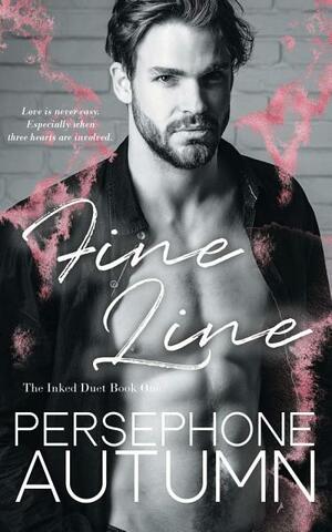 Fine Line by Persephone Autumn, Persephone Autumn