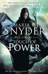 Touch of Power (The Healer Series, Book 1) by Maria V. Snyder