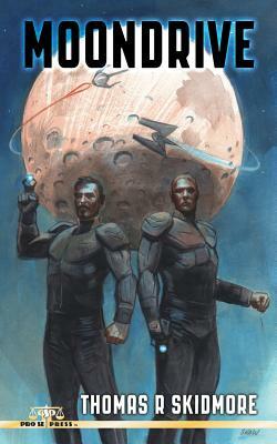 Moondrive by Thomas R. Skidmore