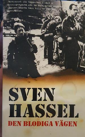 Den blodiga vägen by Hassel Sven