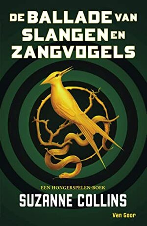 De ballade van slangen en zangvogels by Suzanne Collins