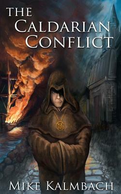 The Caldarian Conflict by Mike Kalmbach