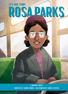 It's Her Story: Rosa Parks: A Graphic Novel by Lauren Burke