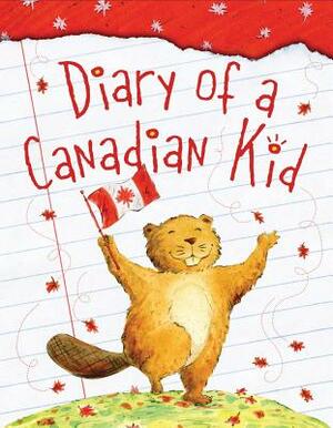Diary of a Canadian Kid by Sleeping Bear Press