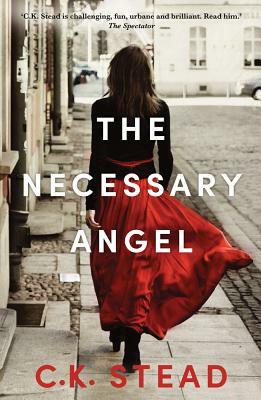 Necessary Angel by C. K. Stead
