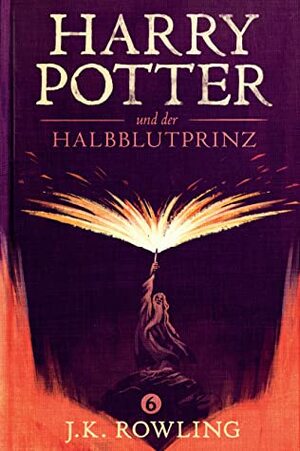 Harry Potter und der Halbblutprinz by J.K. Rowling