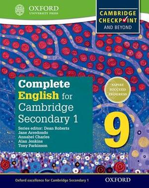 Complete English for Cambridge Lower Secondary Student Book 9: For Cambridge Checkpoint and Beyond by Alan Jenkins, Tony Parkinson