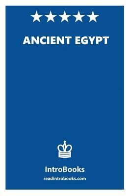 Ancient Egypt by Introbooks