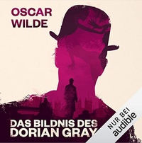 Das Bildnis des Dorian Gray by Oscar Wilde