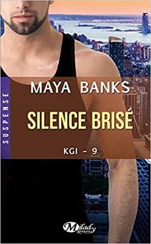 Silence brisé by Maya Banks