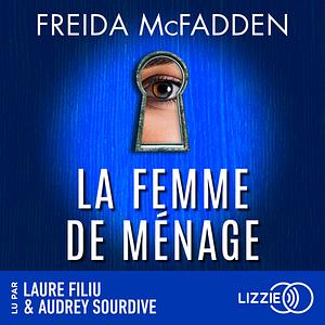 La femme de ménage by Freida McFadden