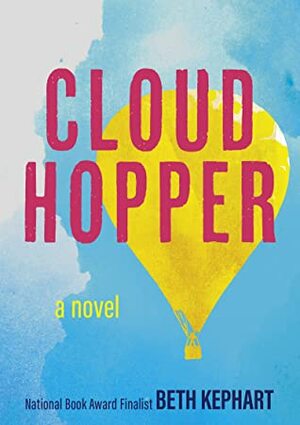 Cloud Hopper by Beth Kephart