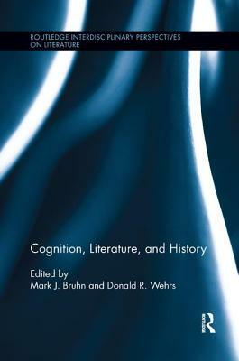 Cognition, Literature, and History by 