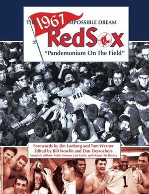 The 1967 Impossible Dream Red Sox: Pandemonium on the Field (The SABR Digital Library) (Volume 47) by Curt Smith, Dan Desrochers, Steve Buckley, Gordon Edes, Mark Armour, Kerry Keene, Ken Coleman, Wayne McElreavy, Judith Testa, Bill Nowlin, David Laurila, Harvey Soolman, Charlie Bevis, Andy Andres, Peter Gammons, Cecilia M. Tan, Saul Wisnia, Jim Lonborg, Barb Mantegani, Len Levin, Gregory H. Wolf