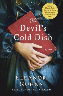 The Devil's Cold Dish: A Mystery by Eleanor Kuhns