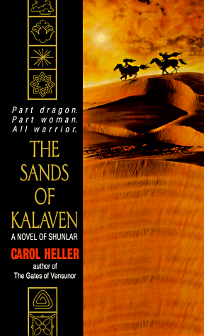 The Sands of Kalaven by Carol Heller