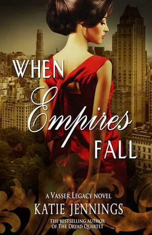 When Empires Fall by Katie Jennings