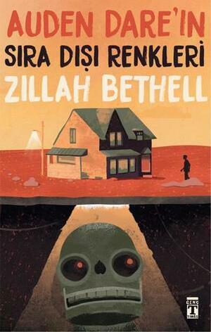 Auden Dare'ın Sıra Dışı Renkleri by Zillah Bethell