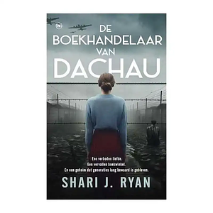 De boekhandelaar van Dachau by Shari J. Ryan