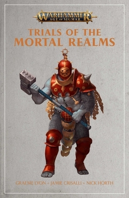 Trials of the Mortal Realm by Nick Horth