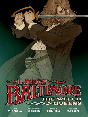 Lady Baltimore: The Witch Queens #1 by Mike Mignola